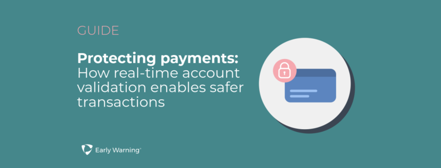 Account Validation for Safer Transactions Early Warning